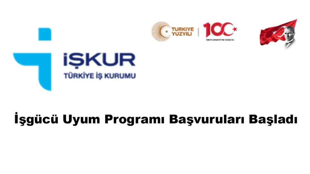 İşgücü Uyum Programı Başvuruları Başladı